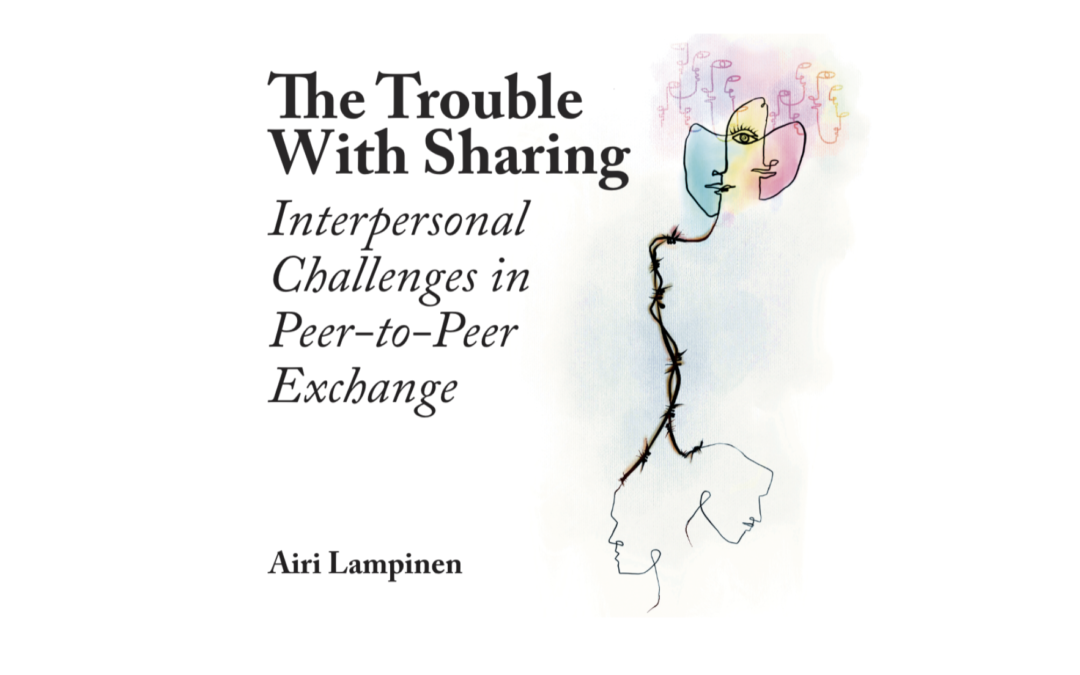 New book: The Trouble with Sharing